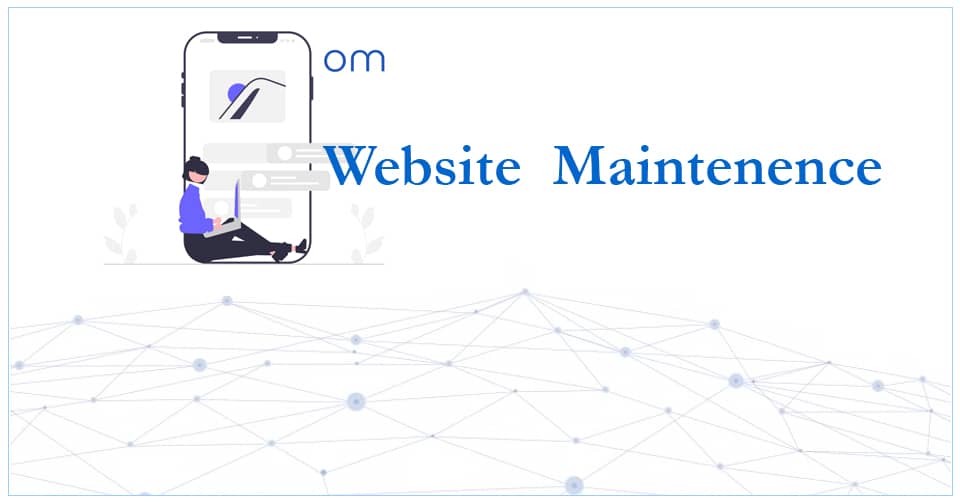 What is Website Maintenance and Why You Need It?